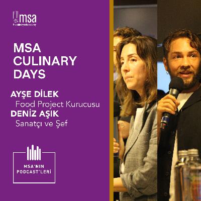 MSA Culinary Days 2023 - Ayşe Dilek ve Deniz Aşık MSA Culinary Days 2023 - Ayşe Dilek ve Deniz Aşık