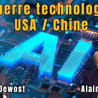 La guerre technologique : USA / Chine La guerre technologique : USA / Chine