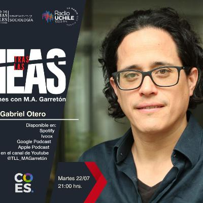 ​Tras las Líneas 244. [Gabriel Otero] - Clima emocional y falta de cohesión en Chile