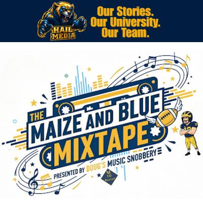 Maize & Blue Mixtape Episode 3! The VOICE of the Michigan Marching Band since 1970 Carl Grapentine Joins The Show!