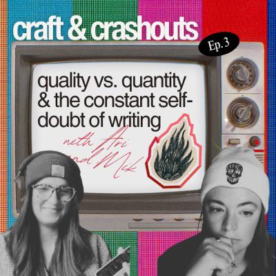 quality vs. quantity & the constant self-doubt of writing