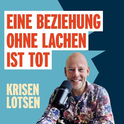 #4 Folge_Eine Beziehung ohne lachen ist tot (Heiko Kienbaum)