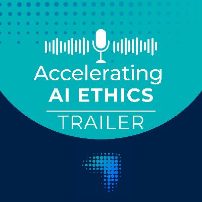 Accelerating AI Ethics TRAILER Accelerating AI Ethics TRAILER