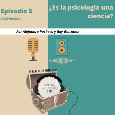 ¿Es la Psicología una ciencia? ¿Es la Psicología una ciencia?