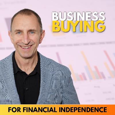 0031 - ROI Explained: Why Buying a Small Business Beats Stocks, 401(k)s, and Waiting 30 Years