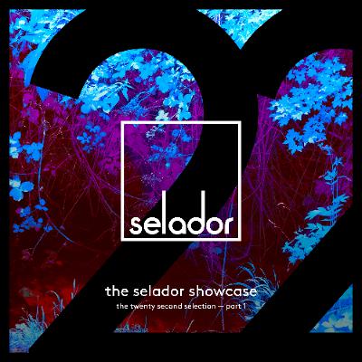 **PREVIEW SNIPPET** The Selador Showcase 22 (Pt. 1) - "Gai Barone & Nick Stoynoff - Post Boutique"