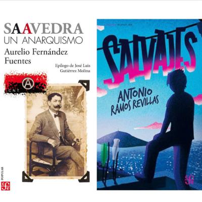Salvajes y Saavedra un anarquismo dos libros para ver con otros ojos a dos fenómenos sociales
