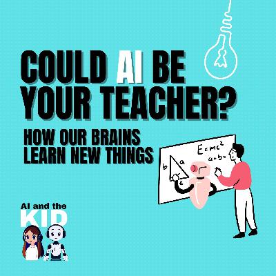 Could AI Be Your Teacher?