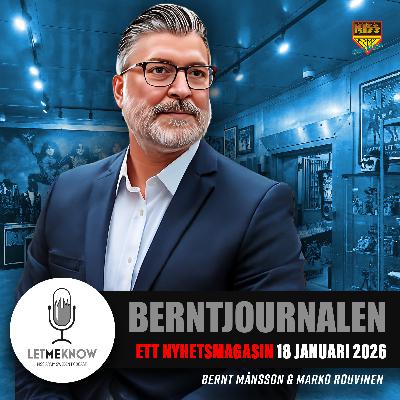 Berntjournalen 18 januari 2026 Berntjournalen 18 januari 2026