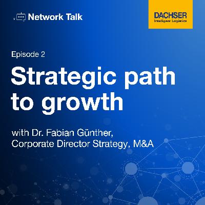 Episode #2: Strategic path of growth Episode #2: Strategic path of growth