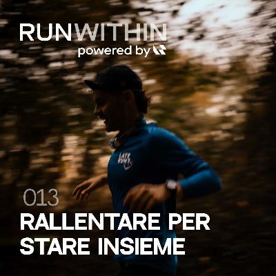 013 Rallentare per stare insieme ft Running Late