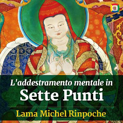 8/8 Addestramento mentale con Lama Michel Rinpoche