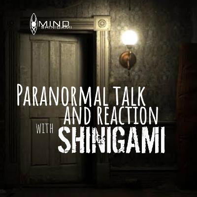 Paranormal Talk and Reaction with Shinigami Episode 2: Ghost Adventures Mountain Oaks Mayhem part 1