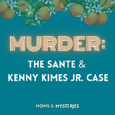 The Sante & Kenny Kimes Jr. Case & The Murder of Irene Silverman The Sante & Kenny Kimes Jr. Case & The Murder of Irene Silverman