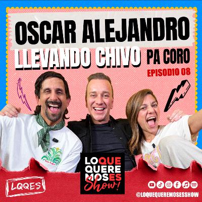 Ep.8 Óscar Alejandro sin filtros: viajes, corazones rotos y el destino al que nunca más iría.