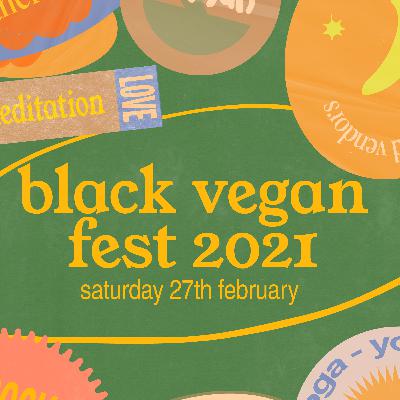 BONUS: Black Vegan Fest 2021 - Community Care, Mutual Aid and Food Justice with Dee Woods and Eshe Kiama Zuri BONUS: Black Vegan Fest 2021 - Community Care, Mutual Aid and Food Justice with Dee Woods and Eshe Kiama Zuri
