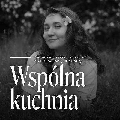 Kwas z grzybami z Aliaksandrą Hushchą