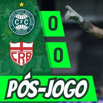CORITIBA 0 x 0 CRB | COXA NĂO SAI DO ZERO E ADIA O ACESSO | PĂS-JOGO #49 CORITIBA 0 x 0 CRB | COXA NĂO SAI DO ZERO E ADIA O ACESSO | PĂS-JOGO #49