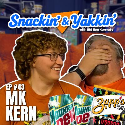 Orange You Sad That We Couldn't Find Moxie? w/ MK Kern | Ep 43 | Snackin' & Yakkin' Orange You Sad That We Couldn't Find Moxie? w/ MK Kern | Ep 43 | Snackin' & Yakkin'
