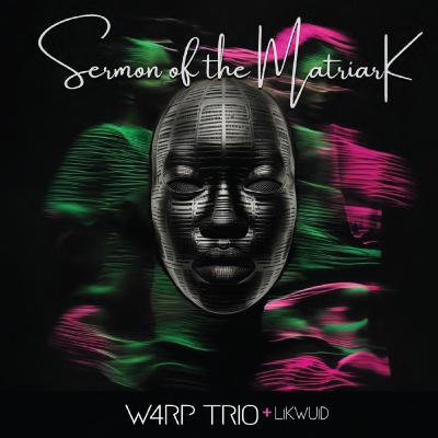 Exploring Boundaries: W4RP Trio and LiKWUiD Discuss 'Sermon of the Matriark'