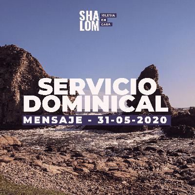 Mensaje Domingo 31 de Mayo
