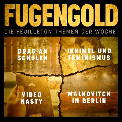 14. Juni 2025: Drag an Schulen, Video Nasty, Ikkimel und Feminismus, Malkovitch in Berlin.