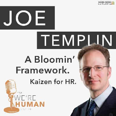 A Bloomin' Framework - Kaizen for HR