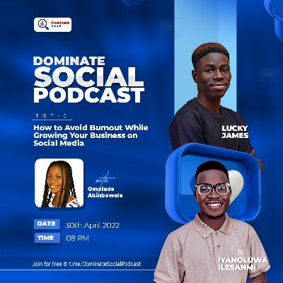 How to Avoid Burnout While Growing Your Business on Social Media w/Omolade Akinbowale How to Avoid Burnout While Growing Your Business on Social Media w/Omolade Akinbowale