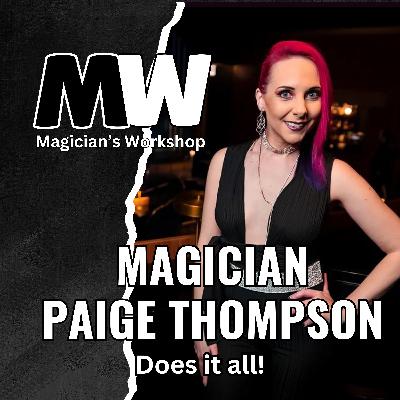 Magician Paige Thompson Does it All | S01E15