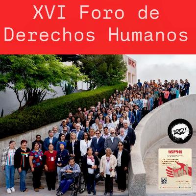 Experiencias del XVI Foro de Derechos Humanos del SUJ