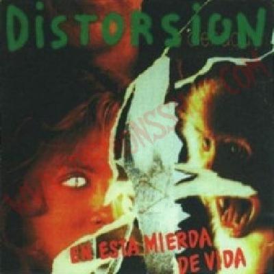 DISTORSION - En esta mierda de vida. 1995