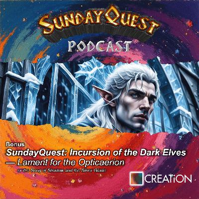 SundayQuest: Incursion of the Dark Elves Preview
