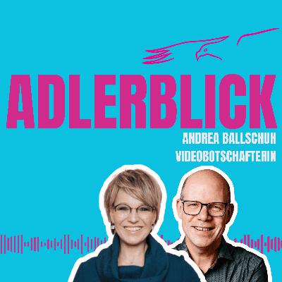 Andrea Ballschuh: Authentische Videobotschafterin mit Herz #26 Andrea Ballschuh: Authentische Videobotschafterin mit Herz #26