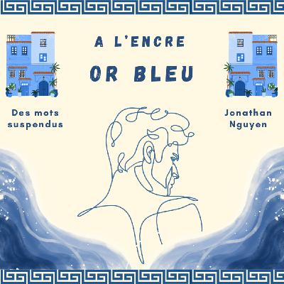 A l'encre or bleu