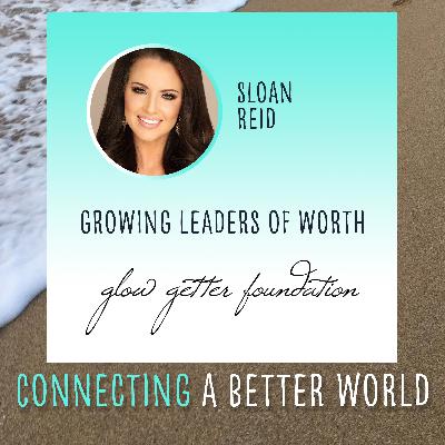 CABW 062: Growing Leaders of Worth with The GLOW Getters Foundation