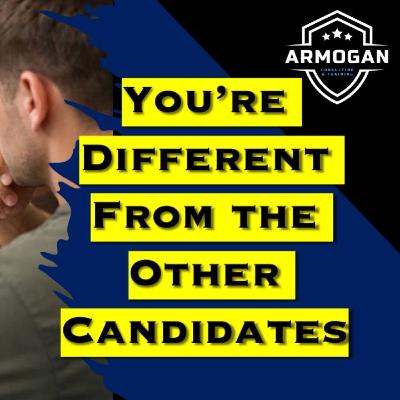 Police Hiring: You're Different from the Other Candidates