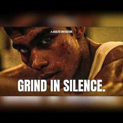 GRIND IN SILENCE. LET THEM THINK YOU ARE LOSING. FOCUS ON YOU. - Motivational Speech Compilation