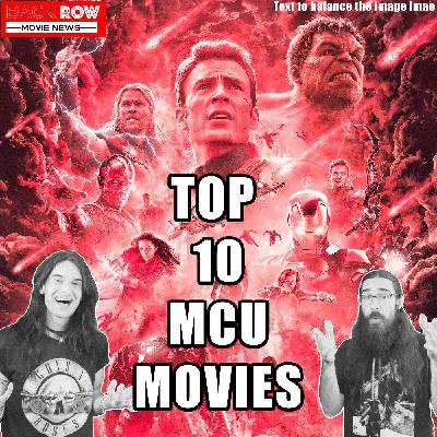 Top 10 MCU Movies Top 10 MCU Movies