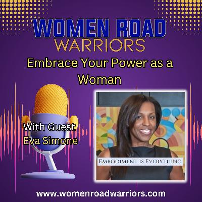Embrace Your Power as a Woman with Eva Simone