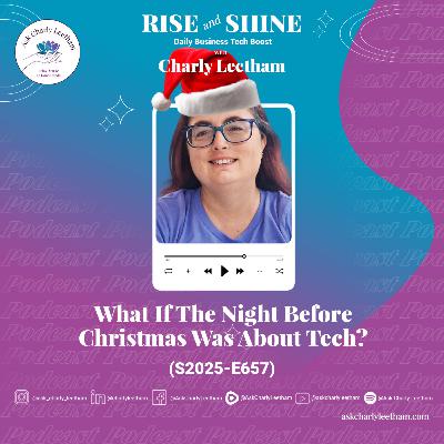 What If The Night Before Christmas Was About Tech? (2025/657) What If The Night Before Christmas Was About Tech? (2025/657)