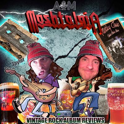 Moshtalgia - Episode 08 - Motley Crue - Girls, Girls, Girls