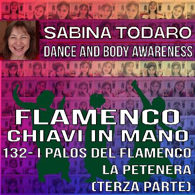 #132- I palos del flamenco: la Petenera (terza parte) - Flamenco Chiavi in Mano