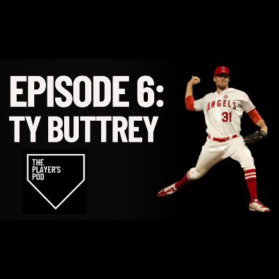 Episode 6: Former MLB Closer Ty Buttrey
