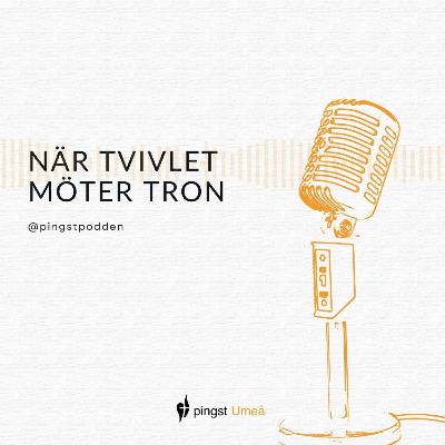 När tvivlet möter tron