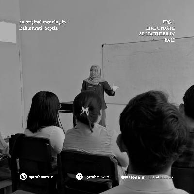 Episode 1. Life update as lecturer in Bali