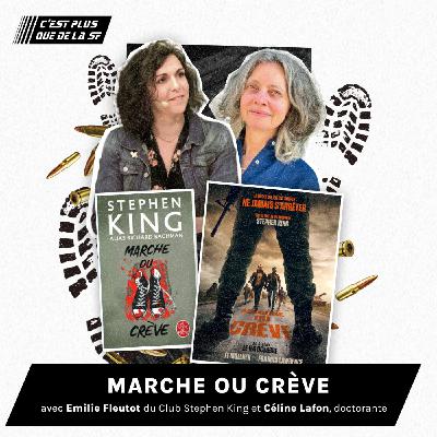 Marche ou Crève de Stephen King - Céline Lafon & Emilie Fleutot #274 Marche ou Crève de Stephen King - Céline Lafon & Emilie Fleutot #274