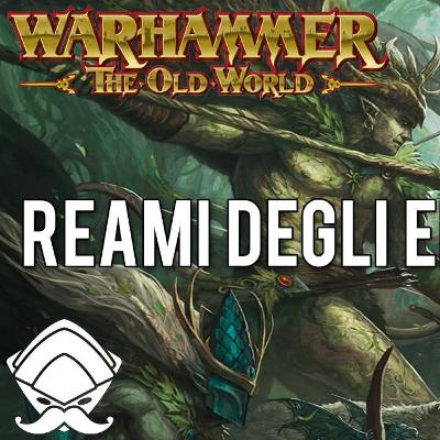 Warhammer: The Old World - Reami degli Elfi Silvani