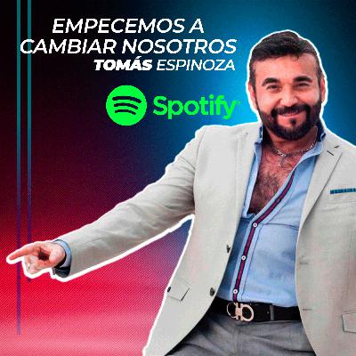 Empecemos a cambiar nosotros