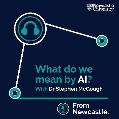 What do we mean by AI? with Dr Stephen McGough