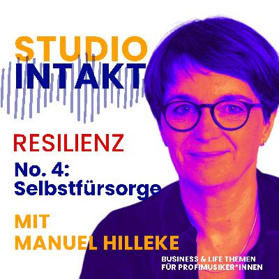 Selbstfürsorge und Selbstregulation - Resilienz 4/6 Selbstfürsorge und Selbstregulation - Resilienz 4/6